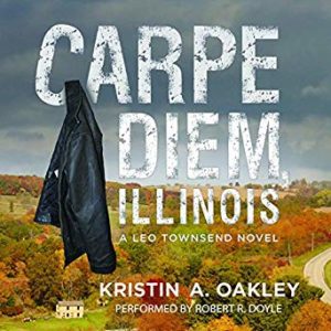Carpe Diem, Illinois audiobook cover