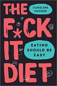 Cover of "The F*ck It Diet"