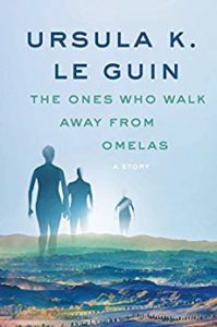 The cover of The Ones Who Walk Away From Omelas