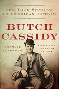 The Cover of Butch Cassidy The True Story of an American Outlaw