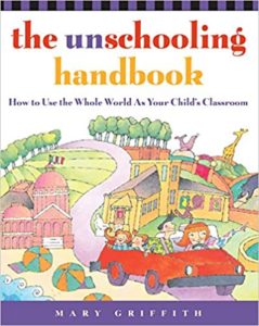 Cover of The Unschooling Handbook