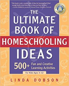 Cover of The Ultimate Book of Homeschooling Ideas