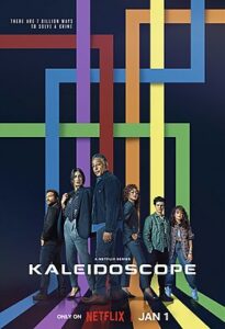 Poster of the TV show Kaleidoscope