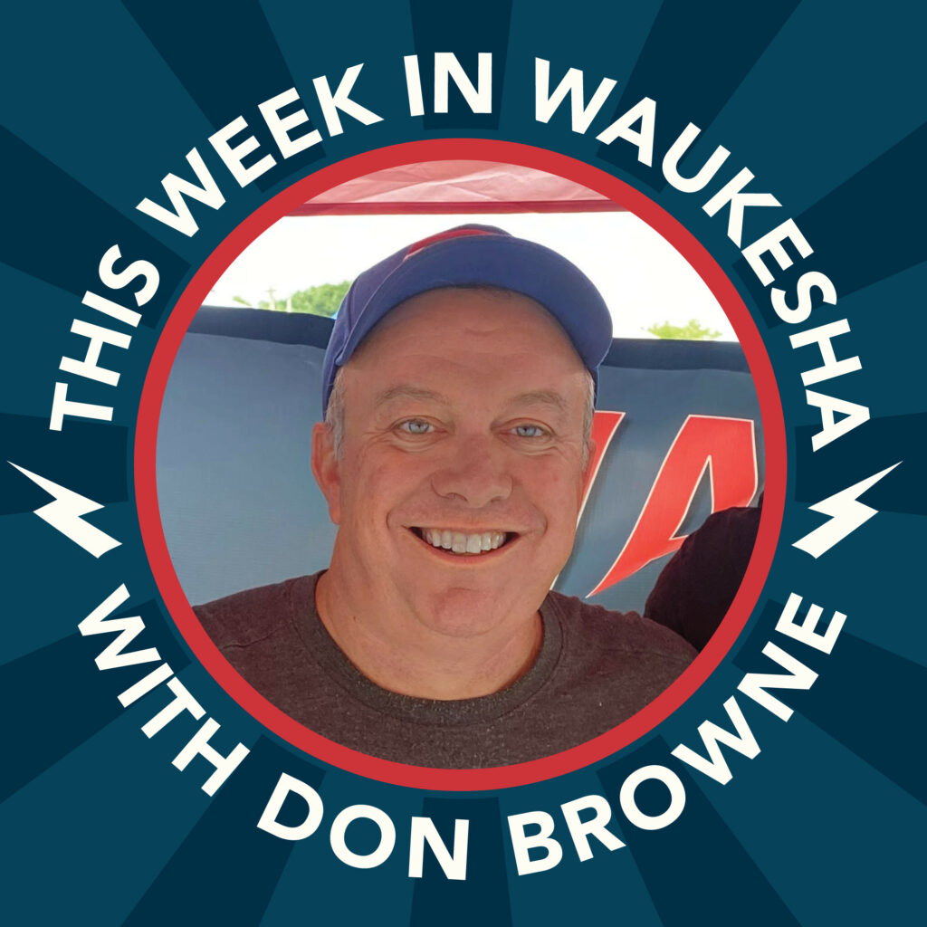 Photo of Don Browne radio host of This Week in Waukesha